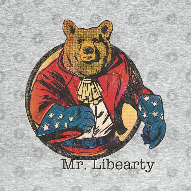 Mr. Libearty by ThirteenthFloor